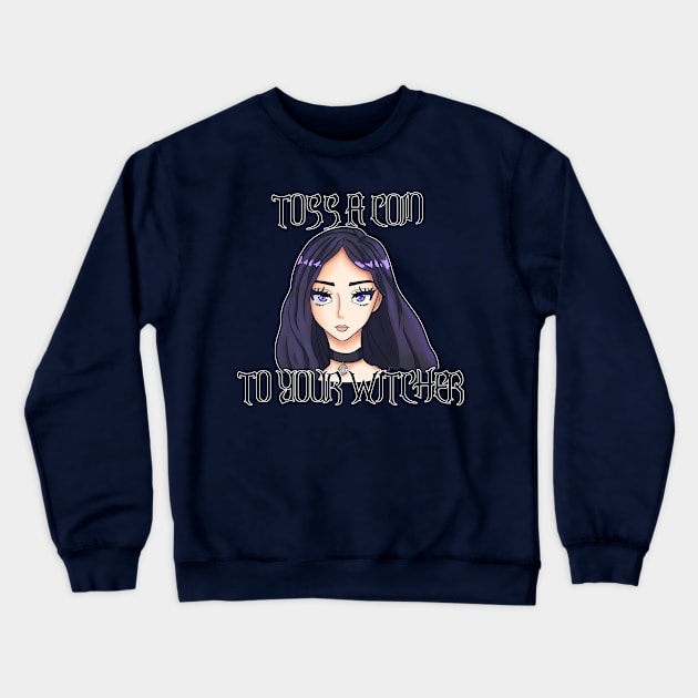 Toss A Coin To Your Witcher Crewneck Sweatshirt by Modeko